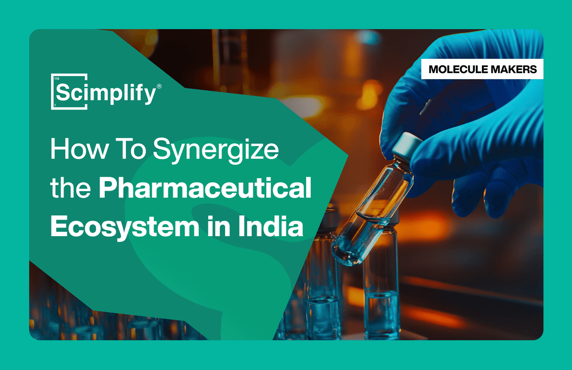 How to Synergize the Pharmaceutical Ecosystem in India?